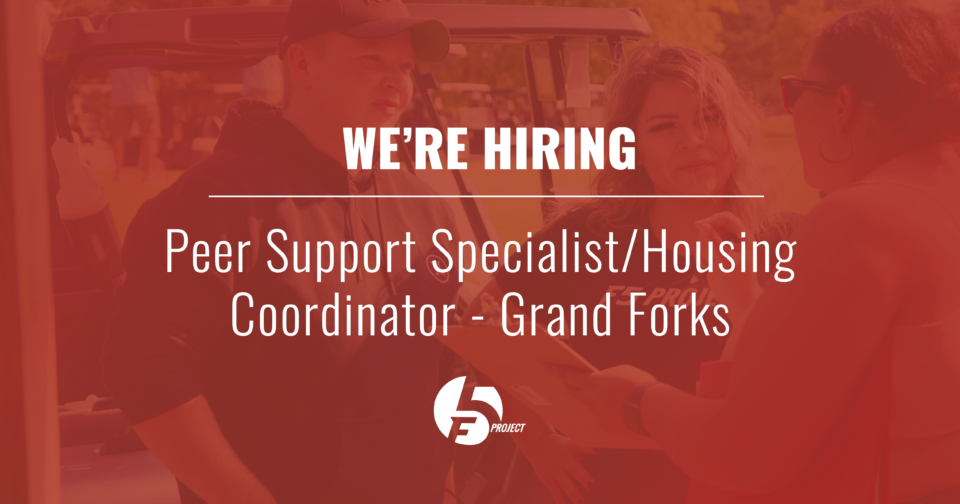 Peer Support Specialist:Housing Coordinator - Grand Forks